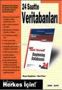 24 Saatte Veritabanları; Herkes İçin!