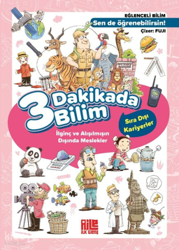 3 Dakikada Bilim 3 - Sıra Dışı Kariyerler | benlikitap.com