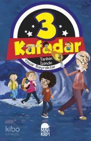 3 Kafadar Tarihin İzinde | benlikitap.com