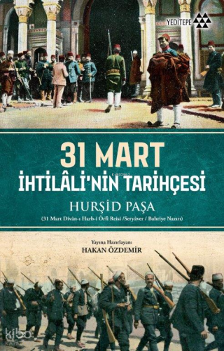 31 Mart İhtilali'nin Tarihçesi