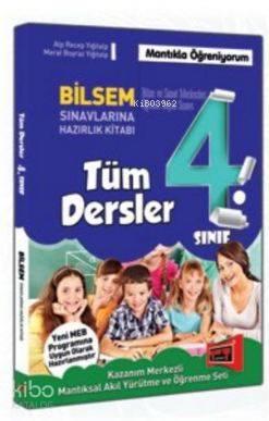 4. Sınıf Tüm Dersler Bilsem Sınavlarına Hazırlık Kitabı