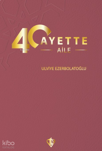 40 Ayette Aile | benlikitap.com