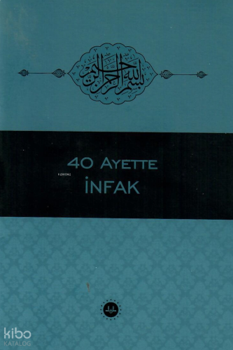 40 Ayette İnfak