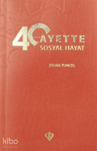 40 Ayette Sosyal Hayat