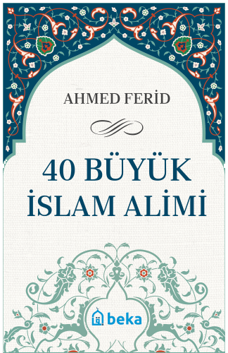 40 Büyük İslam Alimi | benlikitap.com