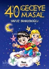 40 Geceye 40 Masal | benlikitap.com