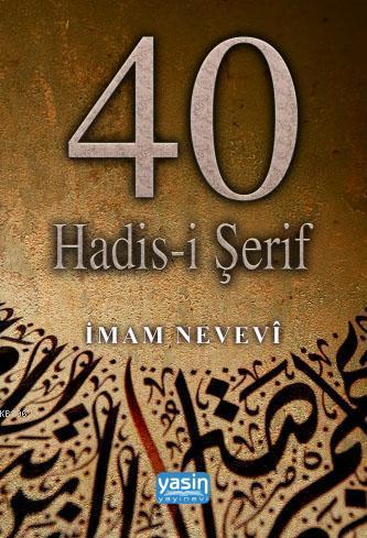 40 Hadisi Şerif İmam Nevevi | benlikitap.com