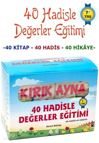 40 Hadisle Değerler Eğitimi 40 Hadis 40 Hikaye 40 Kitap