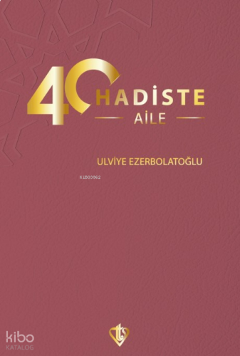 40 Hadiste Aile