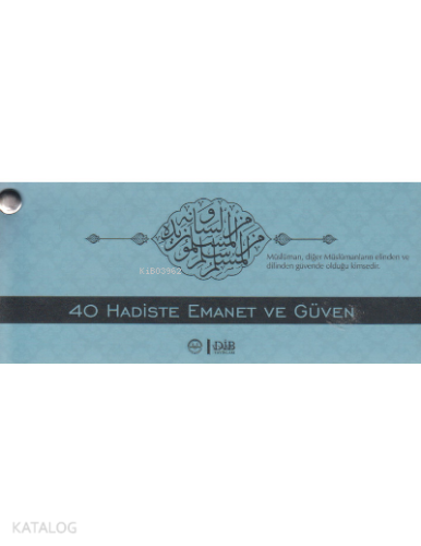40 Hadiste Emanet ve Güven Kartelası