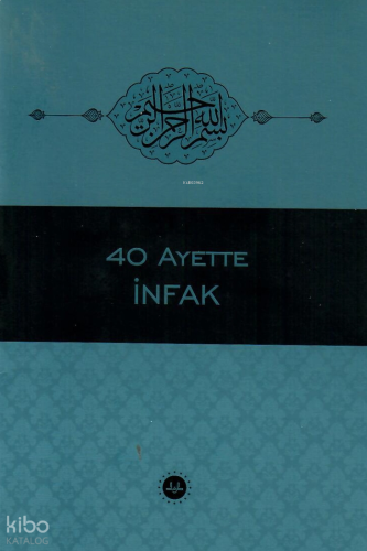 40 Hadiste İnfak | benlikitap.com