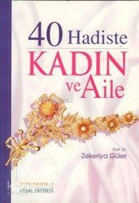 40 Hadiste Kadın ve Aile | benlikitap.com