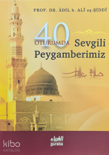 40 Oturumda Sevgili Peygamberimiz (sav)