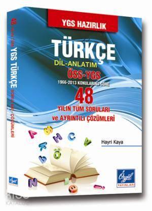 48 Yılın Tüm Türkçe Dil ve Anlatım Soruları ve Ayrıntılı Çözümleri | b