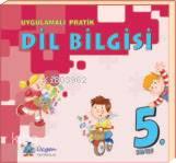 5. Sınıf| Uygulamalı Pratik Dil Bilgisi