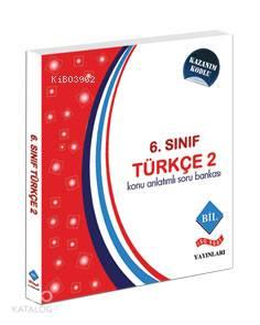 6.Sınıf Konu Anlatımlı Soru Bankası Türkçe-2; Kazanım Kodlu | benlikit