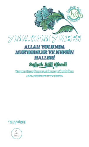 7 Makam 7 Nefes; Allah Yolunda Mertebeler ve Nefsin Halleri