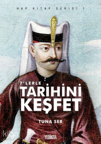 7'lerle Tarihini Keşfet - Hap Kitap Serisi 1 | benlikitap.com