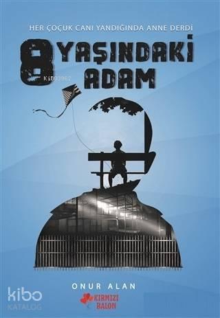 8 Yaşındaki Adam; Her Çocuk Canı Yandığında Anne Derdi | benlikitap.co