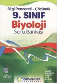 9. Sınıf Biyoloji Soru Bankası; Bilgi Pencereli - Çözümlü