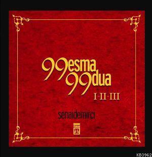 99 Esma 99 Dua I-II-III