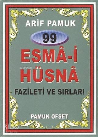 99 Esma-i Hüsna Fazileti ve Sırları; (Dua-099) | benlikitap.com