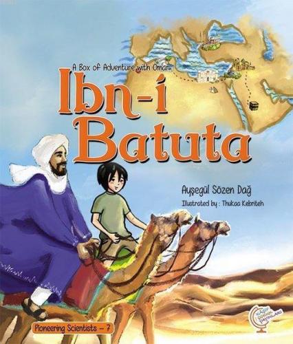 A Box of Adventure with Omar: İbn-i Batuta Pioneering Scientists - 7 |