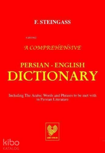 A Comprehensive Persian - English Dictionary; Farsça - İngilizce Sözlük (büyük boy, ciltli)