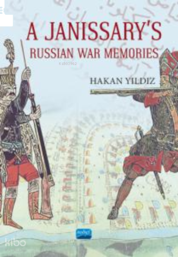 A Janissary’s Memories Of Russian War