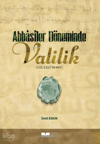 Abbasiler Döneminde Valilik