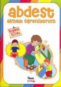 Abdest Almayı Öğreniyorum (Boyama Kitabı)