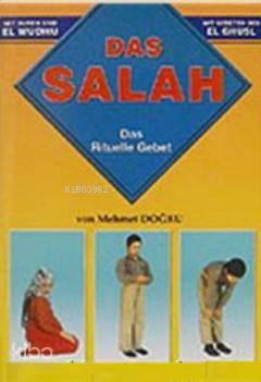 Abdest Gusül Namaz Kitabı (Almanca); Das Salah