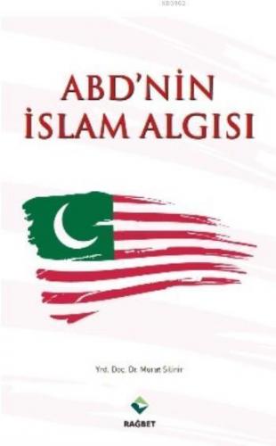 Abd'nin İslam Algısı | benlikitap.com