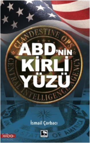 ABD'nin Kirli Yüzü