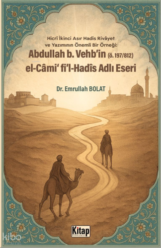 Abdullah B. Vehb'in El Cami Fi'l Hadis Adlı Eseri