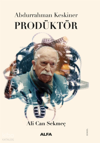Abdurrahman Keskiner Prodüktor