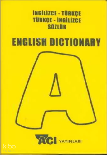 Açı Yayınları İngilizce & Türkçe Sözlük | benlikitap.com
