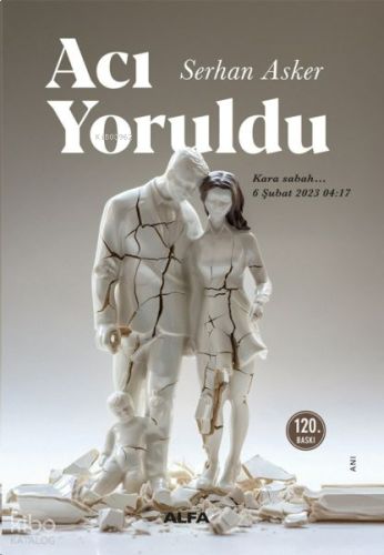 Acı Yoruldu