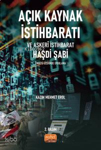 Açık Kaynak İstihbaratı ve Askeri İstibaharat ;Haşdi Şabi Örgütü Üzerinde Uygulama