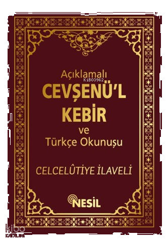 Açıklamalı Cevşen'ül Kebir ve Türkçe Okunuşu | benlikitap.com