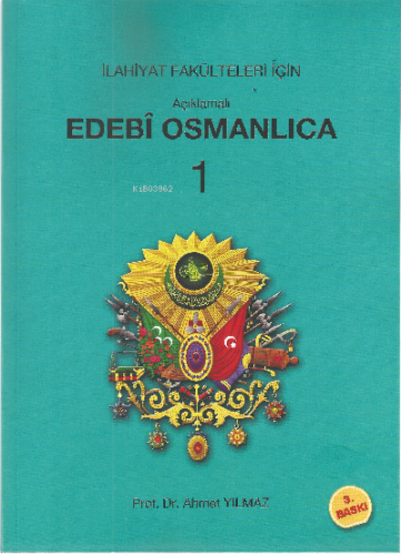Açıklamalı Edebi Osmanlıca 1 | benlikitap.com