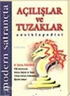 Açılışlar ve Tuzaklar Ansiklopedisi | benlikitap.com