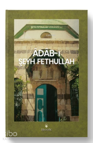 Adab-ı Şeyh Fethullah | benlikitap.com