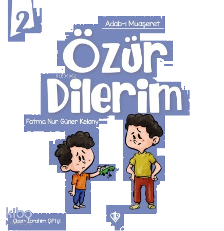 Adabı Muaşeret - Özür Dilerim | benlikitap.com