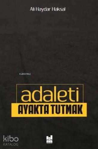 Adaleti Ayakta Tutmak