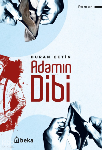Adamın Dibi | benlikitap.com