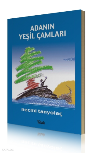 Adanın Yeşil Çamları