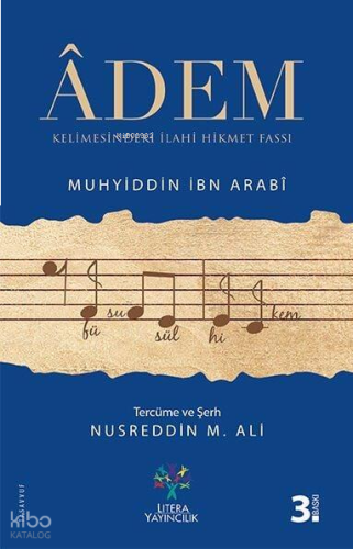 Âdem Kelimesindeki İlahi Hikmet Fassı