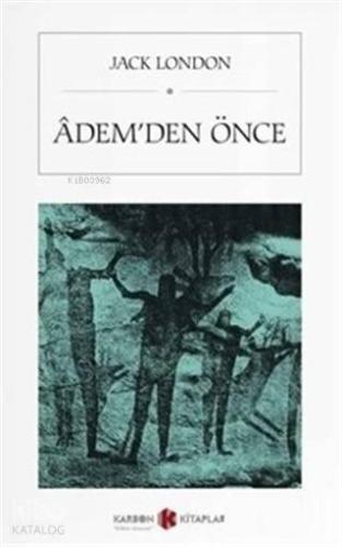 Adem'den Önce (Cep Boy) | benlikitap.com