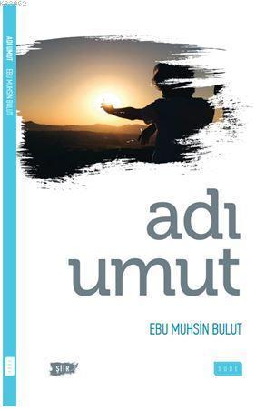 Adı Umut (Şiir) | benlikitap.com